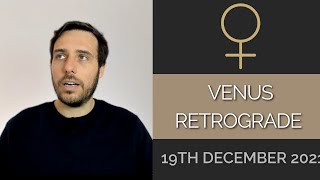 VENUS RETROGRADE | 19TH DECEMBER 2021