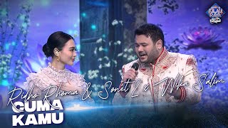 Download lagu Ridho Rhoma & Sonet 2 x Wika Salim - Cuma Kamu | ROAD TO KILAU RAYA (BERKAH CINTA RAMADAN) mp3