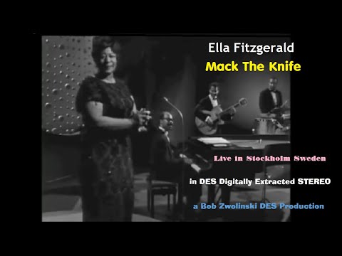 Ella Fitzgerald - Mack The Knife – Live Stockholm TV Performance [DES STEREO]