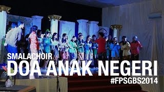 Download lagu Doa Anak Negeri - Smalachoir on FPS GBS 2014 mp3