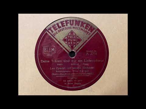 DEINE TRÄNEN SIND MIR EIN LIEBESSCHEWUR - LEO EYSOLDT & ERIC HELGAR