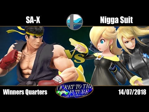 TttF: SA-X (Ryu) vs Niggα Suit (Rosalina, ZSS) - Winners Quarters