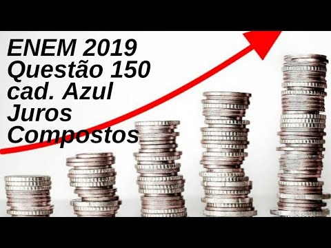 Enem 2019 - Questão 150 caderno Azul - Juros Compostos (Pré-Enem Matemática)