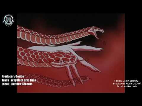 Breakbeat 2020 // Gosize & Svd Boys - Why Dont Give Fuck  🖕🖕 [Breaks Mix]