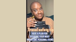 Travel safety tip:How to Keep Your Valuables Safe While Traveling