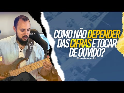 COMO TOCAR BAIXO DE OUVIDO E SEM CIFRA | Douglas Meyrelles