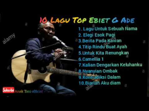 10 Lagu Top Ebiet G Ade