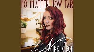 No Matter How Far Music Video