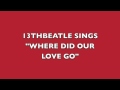WHERE DID OUR LOVE GO-RINGO STARR COVER