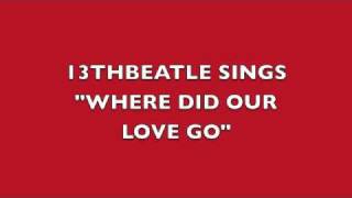 WHERE DID OUR LOVE GO-RINGO STARR COVER