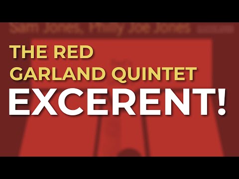 The Red Garland Quintet - Excerent! (Official Audio)