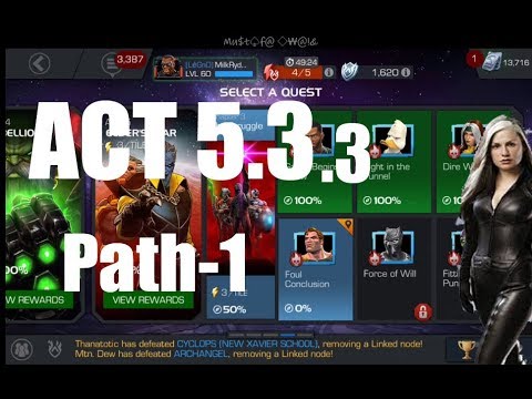 Act 5.3.3 Path 1/5 (initial Completion) - Marvel Contest of Champions