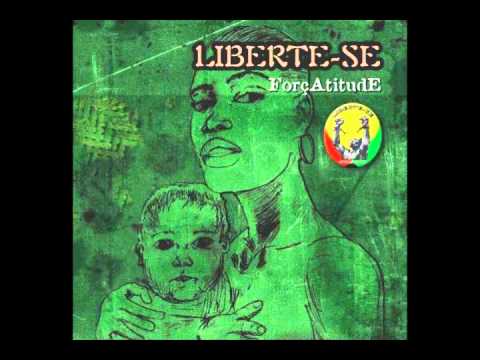Liberte-se - Mudança (Atitude Vital)