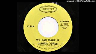 George Jones - We Can Make It (Epic 10831)