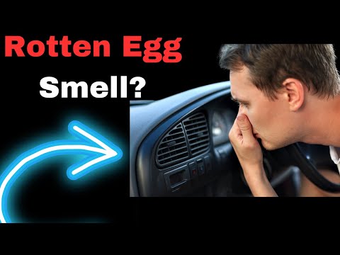 Car Rotten Egg Smell: 3 Leading Causes & Fix