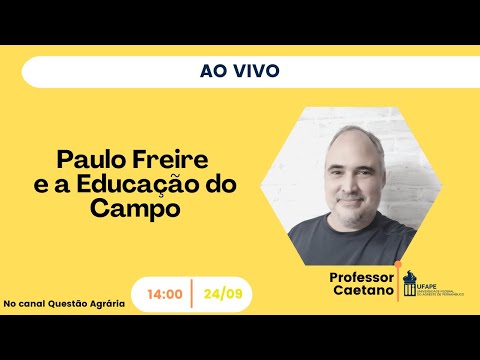 Paulo Freire e a Educação do Campo