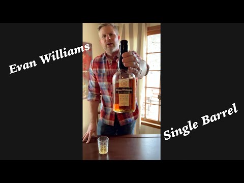 Evan Williams Single Barrel Review