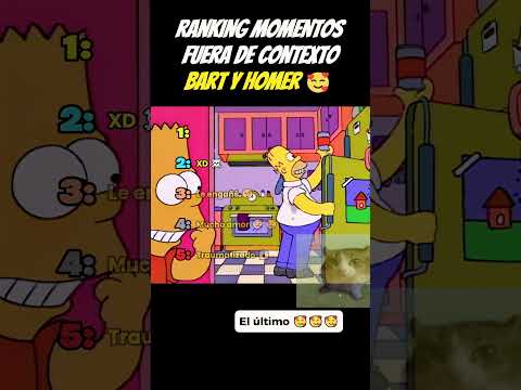 Ranking momentos fuera de contexto Bart y Homer 🥰