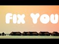 Coldplay - Fix You   Lyrics