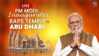 LIVE - PM Modi Inaugurates BAPS Temple In Abu Dhab
