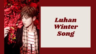 Luhan - Winter Song [polskie napisy / PL SUB]