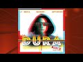 Daddy Yankee Feat. Becky G, Bad Bunny, Natti Natasha - Dura Remix  (Audio)