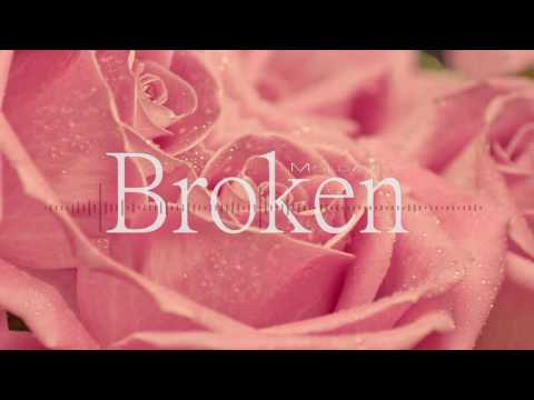 Video thumbnail for Broken