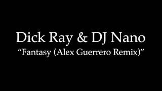 Dick Ray & DJ Nano 
