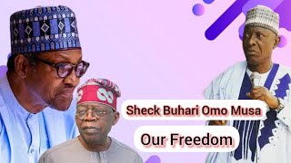 Sheik Buhari Omo Musa Latest Our Freedom  2022 Ram