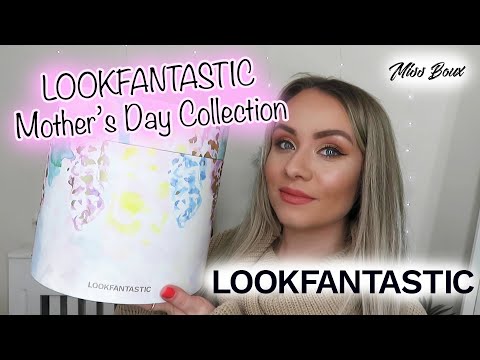 LOOKFANTASTIC MOTHERS DAY COLLECTION BEAUTY BOX LIMITED EDITION & DISCOUNT CODE | MISS BOUX