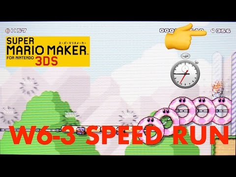 [SPEEDRUN 26] Nintendo Super Mario Maker 3ds Challenge World 6-3 Speed Run