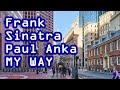 Frank Sinatra  Paul Anka  MY WAY   +   lyrics