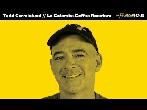Todd Carmichael | Co-Founder & CEO of La Colombe Coffee Roasters