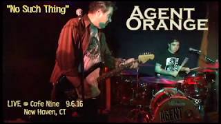 "No Such Thing" LIVE by Agent Orange