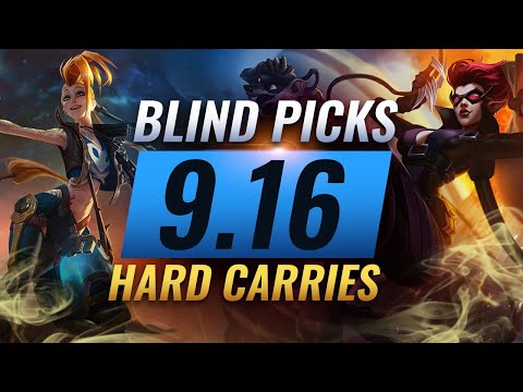 BEST Blind Picks & HARD CARRY Champs For EVERY ROLE in Patch 9.16 - League of Legends Season 9