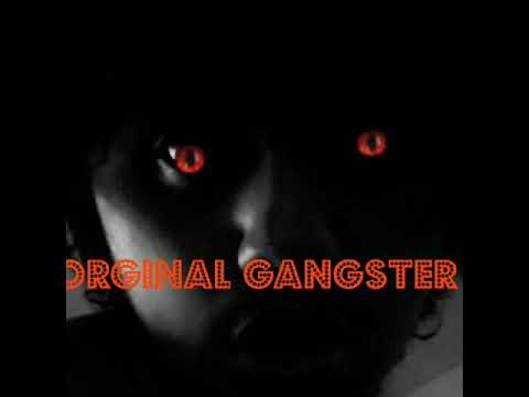 Original Gangster