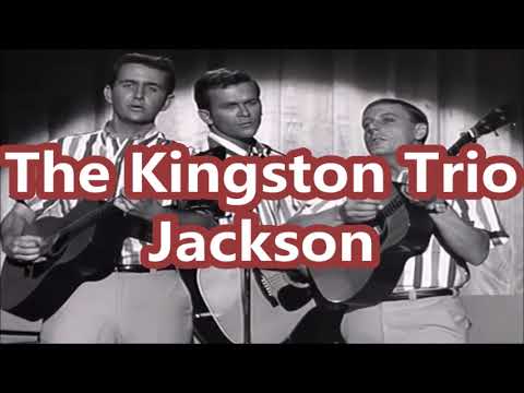 Jackson - The Kingston Trio