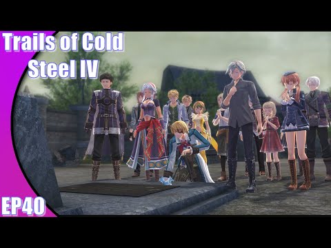 Trails of Cold Steel 4 Cutscenes | EP 40 | Final Chapter Side Quest PT 1