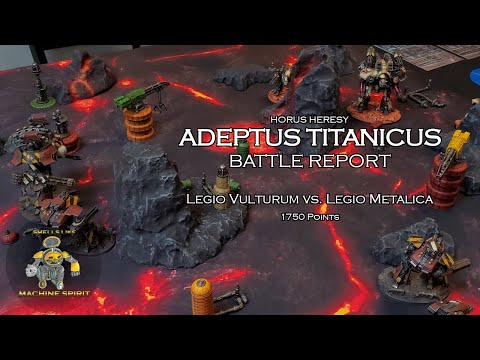 Adeptus Titanicus Battle Report Ep. #4 - Vulturum vs. Metalica 1750 pts