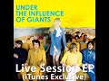 Under The Influence of Giants - In the Clouds (iTunes Exclusive)