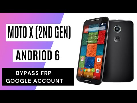 Motorola Moto X (2nd Gen)  FRP Unlock or Google Account Bypass Easy Trick Without PC