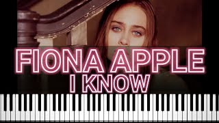 Fiona Apple - I Know (Piano Tutorial)