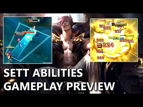 SETT ABILITIES Gameplay Preview (New Bruiser DUNK Champion)