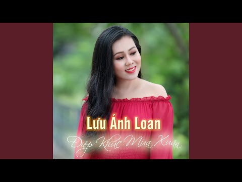 Thể hiện bởi Lưu Ánh Loan