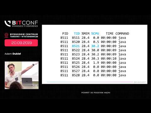 bITconf 2019 - [Adam Dubiel] Powrót do podstaw: wątki