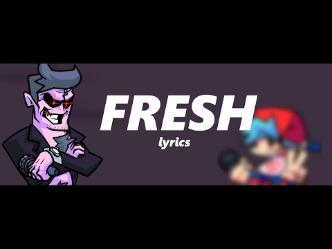 Friday Night Funkin’ | “Fresh” Lyrics