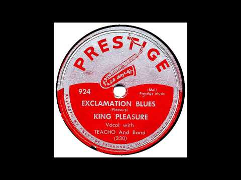 Exclamation Blues  -  King Pleasure