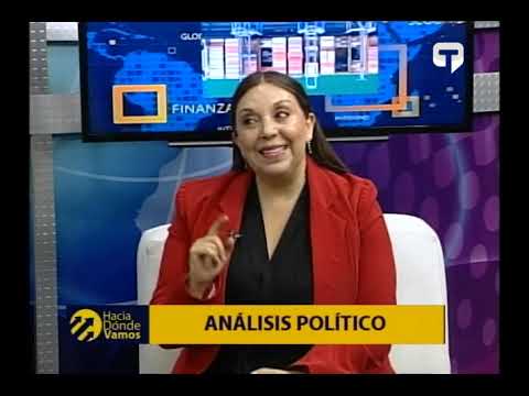 Hacia Dónde Vamos: Análisis político