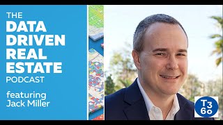 PropTech Trend Predictions for 2021 with Jack Miller, T3 Sixty #ddre21
