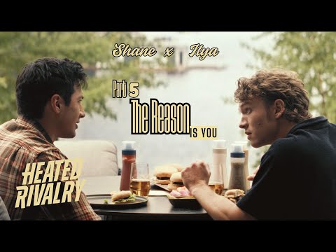 Heated Rivalry : Ilya X Shane - Part 5 | Hoobastank : The Reason #hollanov #heatedrivalry #blseries